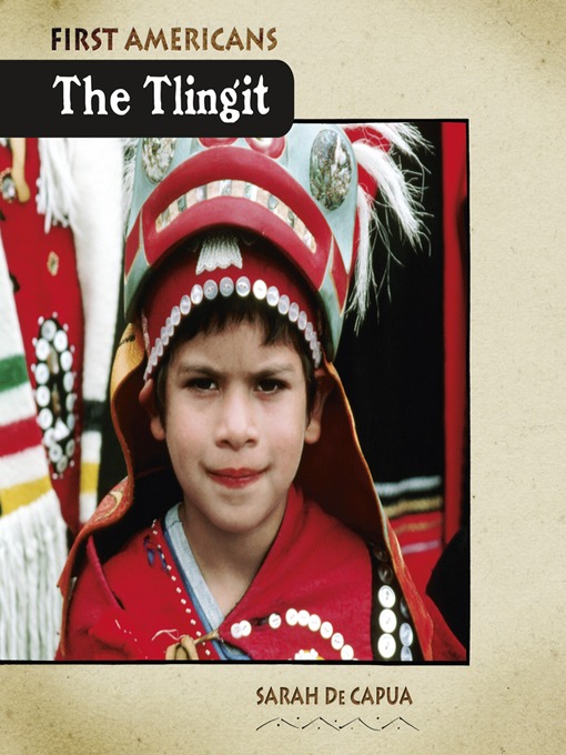 Title details for The Tlingit by Sarah De Capua - Available
